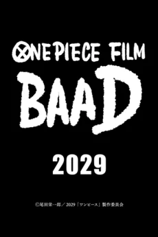 ONE PIECE FILM: BAAD Movie anime cover