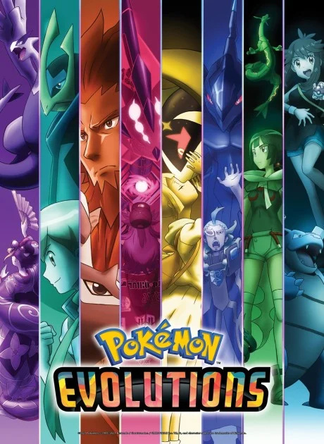 Pokémon Evolutions Ona anime cover